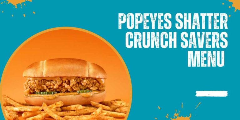 Popeyes Shatter Crunch Savers Menu uk